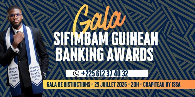 Les SIFIMBAM GUINEAN BANKING AWARDS : donner la parole aux citoyens pour célébrer l’excellence du secteur financier guinéen