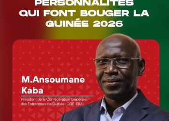 100 PERSONNALITÉS QUI FONT BOUGER LA GUINÉE 2026 : ANSOUMANE KABA, LE PATRON QUI VEUT FAIRE DU SECTEUR PRIVÉ UN MOTEUR DE LA TRANSFORMATION ÉCONOMIQUE DE LA GUINÉE